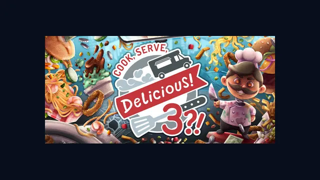 Cook, Serve, Delicious! 3?!