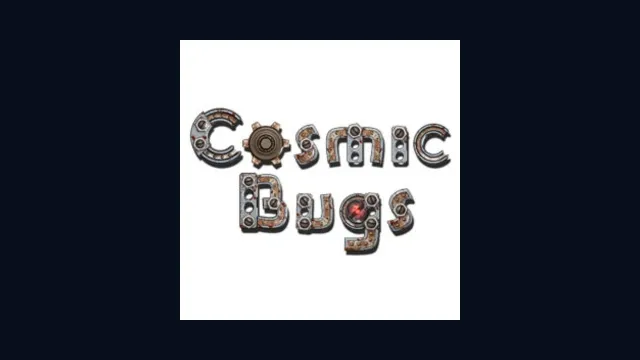 Cosmic Bugs