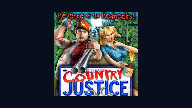 Country Justice: Revenge of the Rednecks