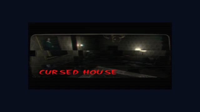 Cursed House