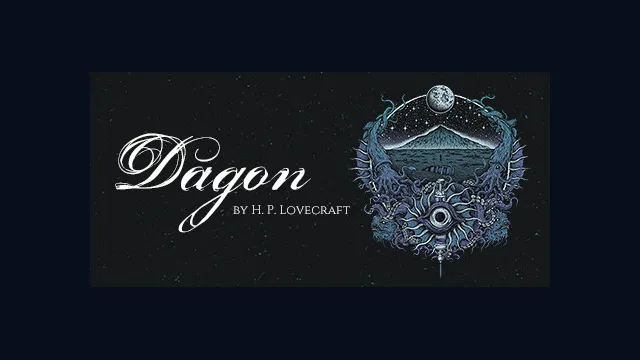 Dagon: by H. P. Lovecraft