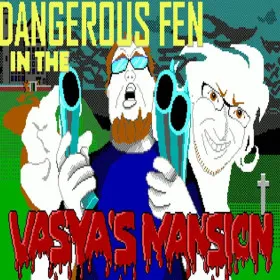 Обкладинка гри Dangerous Fen in the Vasya's Mansion