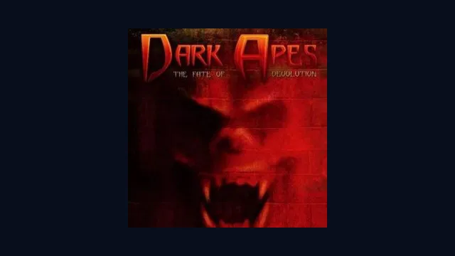 Dark Apes: The Fate of Devolution