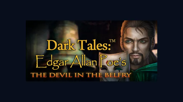 Dark Tales: Edgar Allan Poe's The Devil in the Belfry Collector's Edition