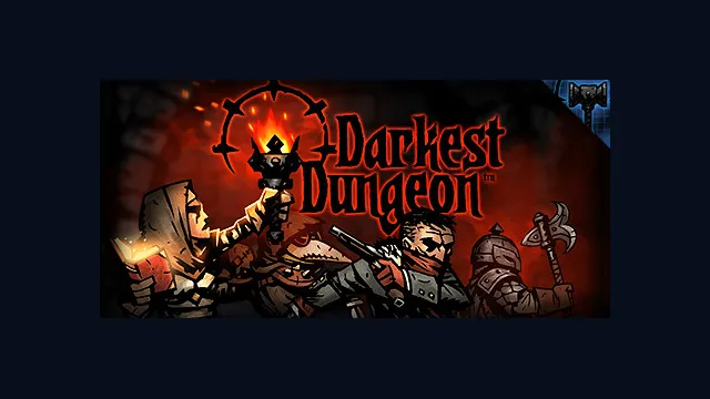 Darkest Dungeon®