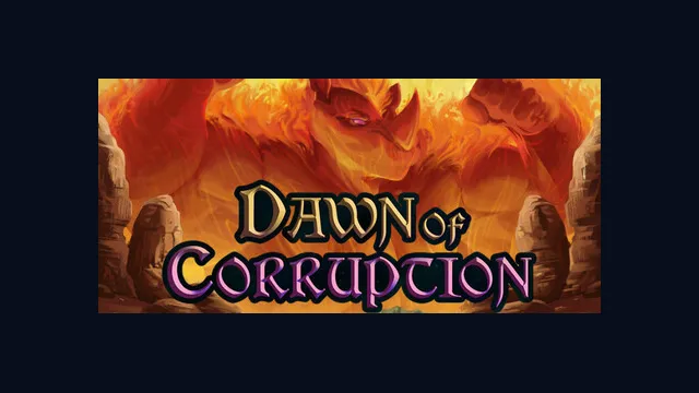Dawn of Corruption
