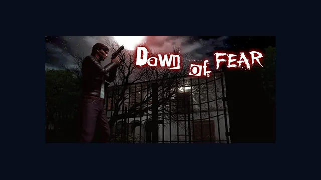 Dawn of Fear