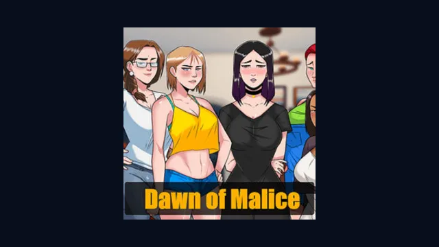 Dawn of Malice