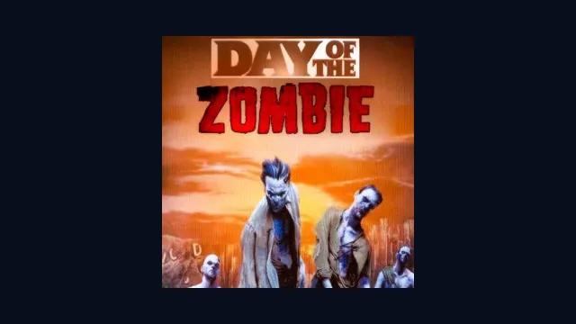 Day of the Zombie