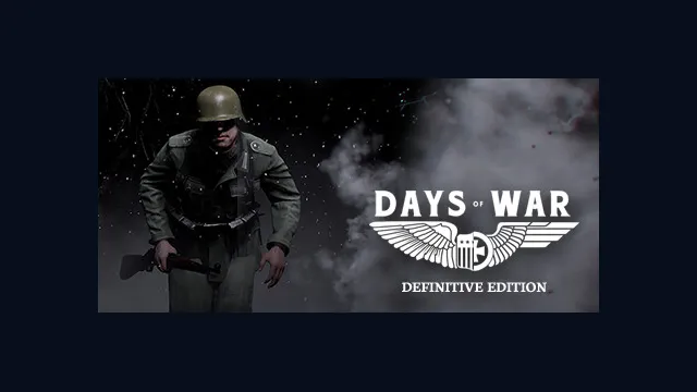 Days of War: Definitive Edition