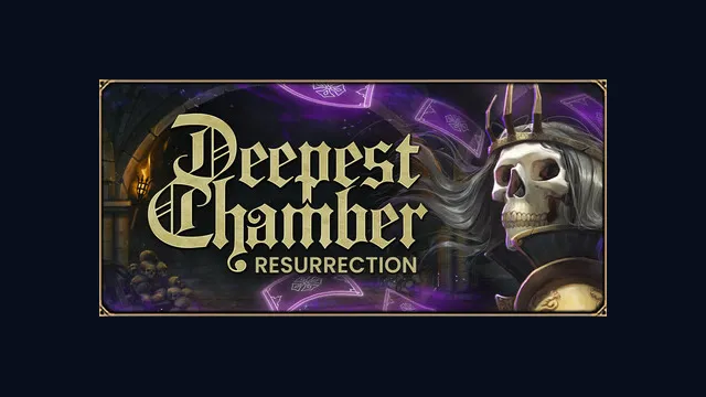 Deepest Chamber: Resurrection