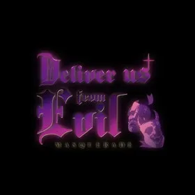 Обкладинка гри Deliver Us From Evil (DUFE) - Masquerade