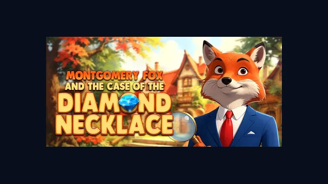 Detective Montgomery Fox: The Case of Diamond Necklace