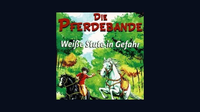 Die Pferdebande: Weiße Stute in Gefahr