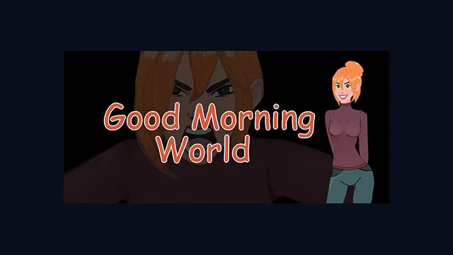 Good Morning World