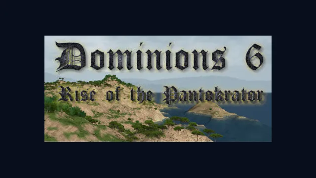 Dominions 6 - Rise of the Pantokrator