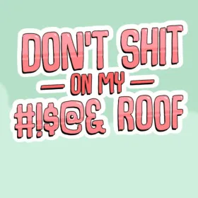 Обкладинка гри Don't Shit On My #!$@& Roof