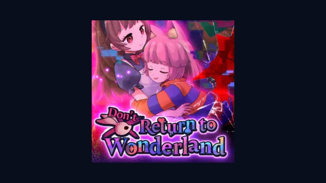 Don't Return to Wonderland