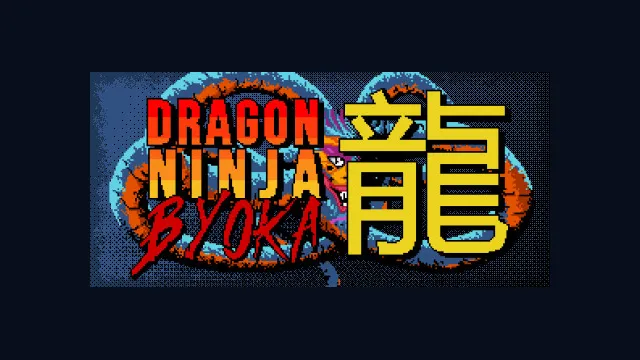 DRAGON NINJA BYOKA