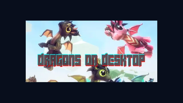 Dragons On Desktop