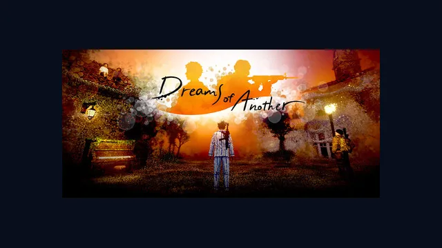 Dreams of Another