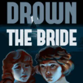 Обкладинка гри Drown the Bride