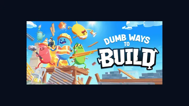 Dumb Ways to Build