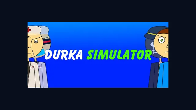 Durka Simulator