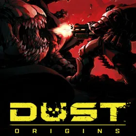 DUST: Origins