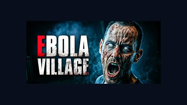 EBOLA VILLAGE