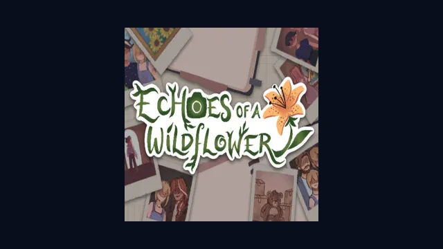 Echoes of a Wildflower