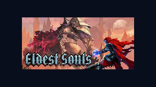 Eldest Souls