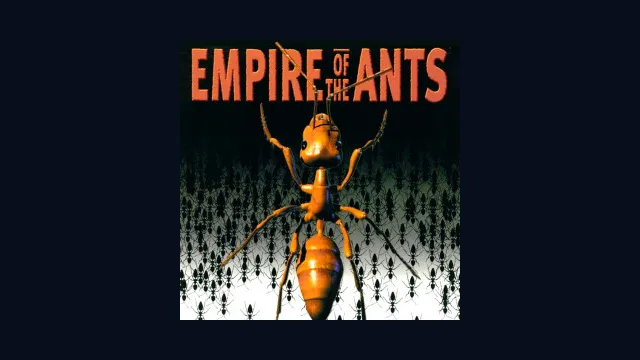 Empire of the Ants
