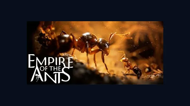 Empire of the Ants