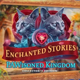 Обкладинка гри Enchanted Stories: PAWisoned Kingdom Collector's Edition