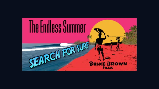 The Endless Summer - Search For Surf