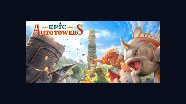 Epic Auto Towers