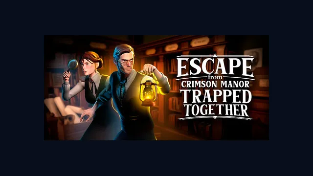 Escape From Crimson Manor: Trapped Together