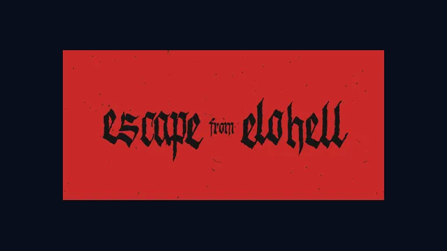 Escape from EloHell