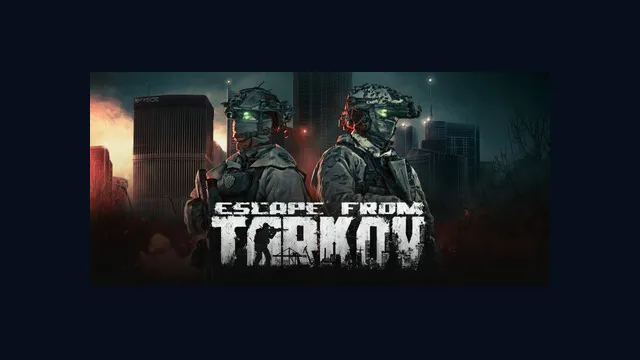 Escape from Tarkov