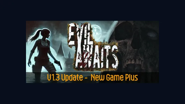Evil Awaits™