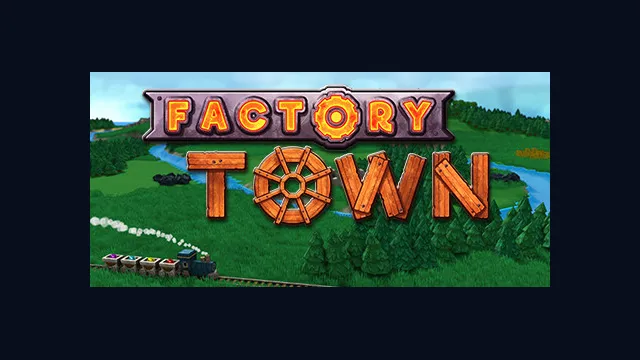 Factory Town