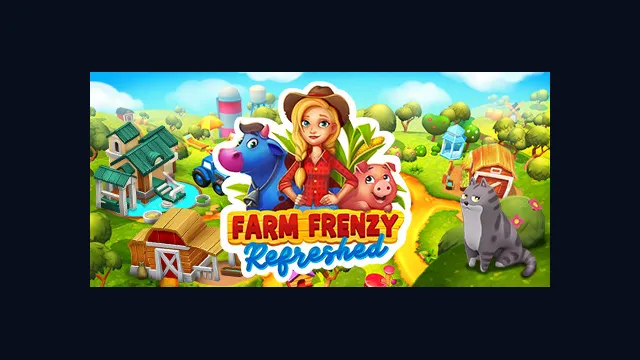 Farm Frenzy: Refreshed
