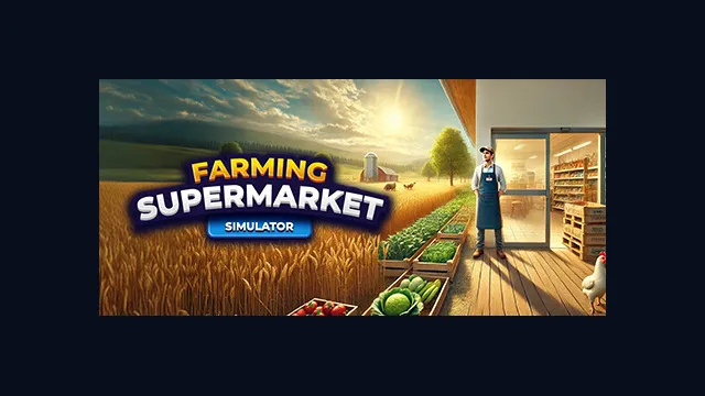 Farming & Supermarket Simulator