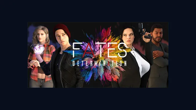 Fates: Determination