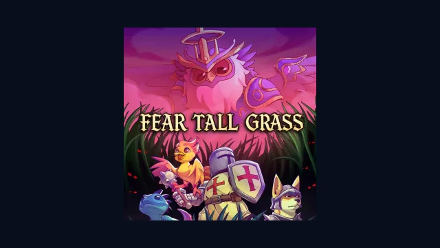 Fear Tall Grass