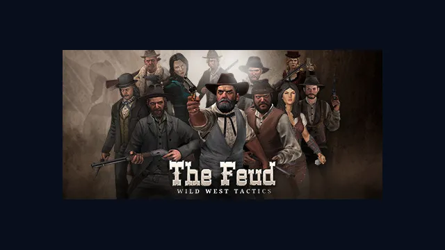 The Feud: Wild West Tactics