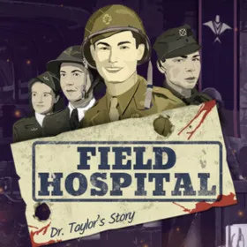 Обкладинка гри Field Hospital: Dr. Taylor's Story