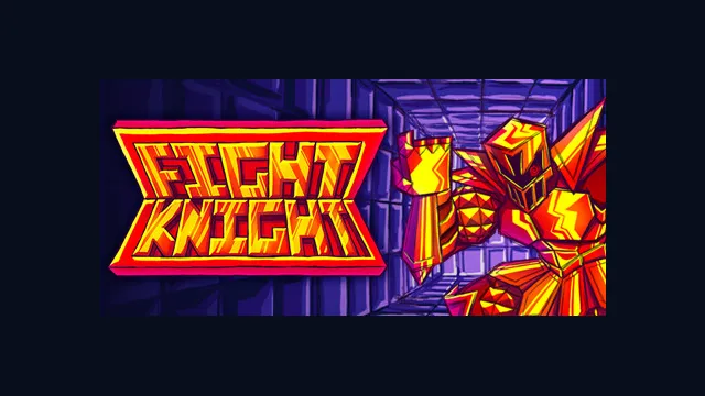 FIGHT KNIGHT