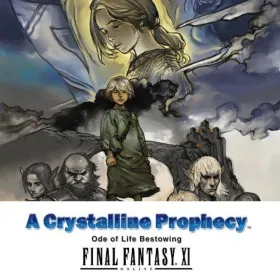 Обкладинка гри Final Fantasy XI: A Crystalline Prophecy — Ode of Life Bestowing